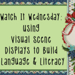 Using Visual Scene Displays to Build Language and Literacy