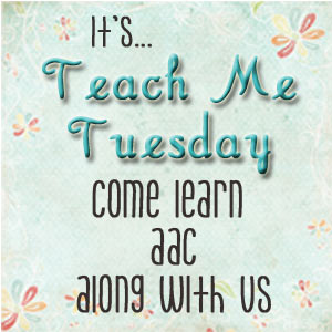 Teach Me Tuesday: TapSpeak Button and Sequence