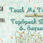 Teach Me Tuesday: TapSpeak Button and Sequence