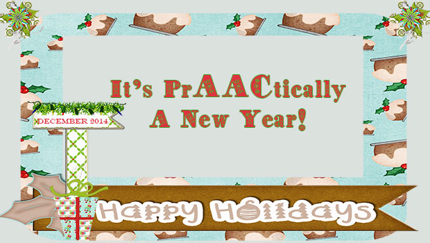 It PrAACtically A New Year