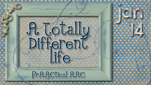 A Totally Different Life