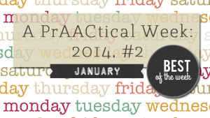 A PrAACtical Week: # 2