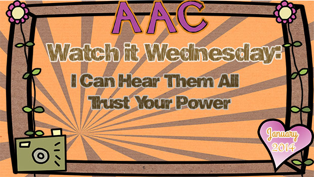 Watch it Wednesday: I Can Hear Them All