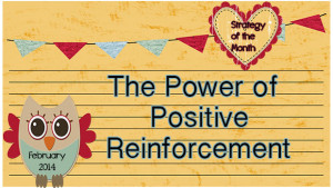 Power of Positive Reinforcement
