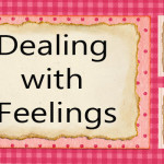 Video of the Week: Dealing with Feelings