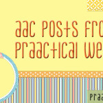 AAC Posts from PrAACtical Week 14, April 2014