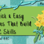 5 Quick and Easy Games That Build AAC Skills