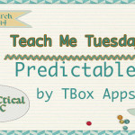Teach Me Tuesday: Predictable by TBox Apps