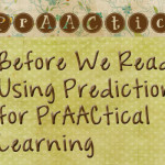 Before We Read: Using Predictions for PrAACtical Learning