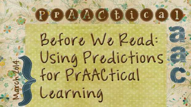Before We Read: Using Predictions for PrAACtical Learning