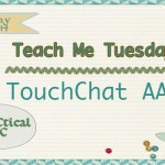 Teach Me Tuesday TouchChat