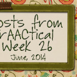 AAC Posts from PrAACtical Week 26 - June 2014