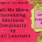 Tell Me More: Increasing Sentence Complexity by AAC Learners
