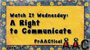 Watch It Wednesday: A Right to Communicate
