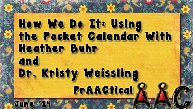 How We Do It: Using the Pocket Calendar With Heather Buhr and Dr. Kristy Weissling