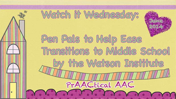 Watch it Wednesday: Pen Pals to Help Transition to Middle School by Watson Institute
