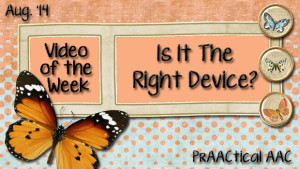 Video of the Week: Is It The Right Device?