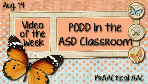 Video of the Week: PODD in the ASD Classroom