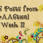 AAC Posts from PrAACtical Week 32, August 2014