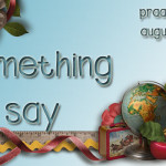 Something to Say