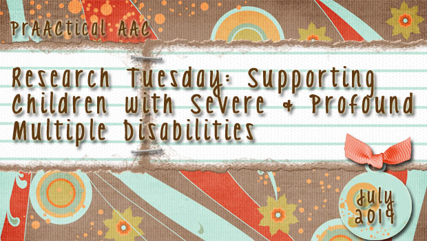 Research Tuesday: Supporting Children with Severe and Profound Multiple Disabilities