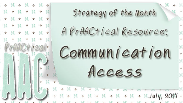 Strategy of the Month: A PrAACtical Resource - Communication Access