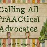 Calling All PrAACtical Advocates