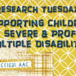 Research Tuesday: Supporting Children with Severe and Profound Multiple Disabilities