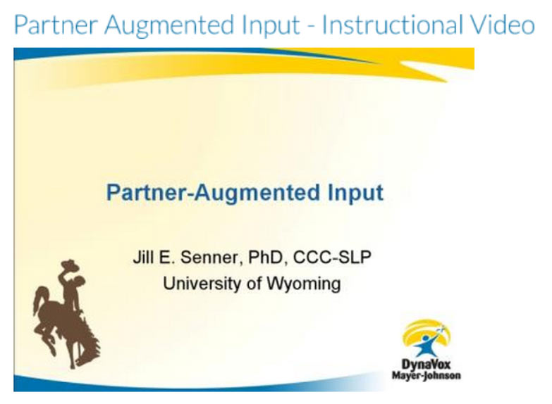 Video of the Week:  Augmented Input by Dr. Jill Senner