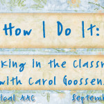 How I Do It: Cooking in the Classroom with Carol Goossens'