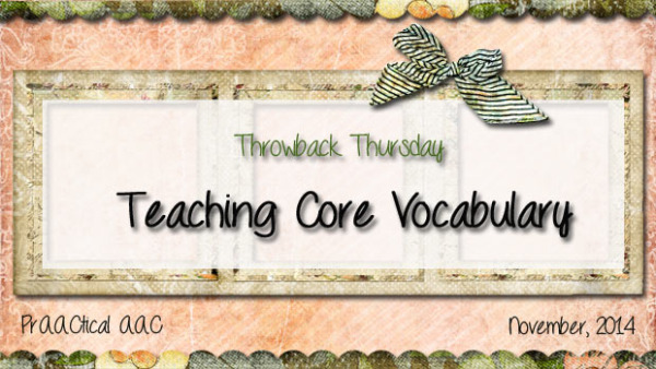 Throwback Thursday: Teaching Core Vocabulary