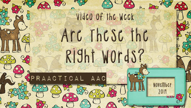 Video of the Week: Are These the Right Words?