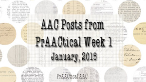 AAC Posts from PrAACtical Week 1: January, 2015