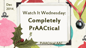 Watch It Wednesday: Completely PrAACtical