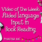 Video of the Week: Aided Language Input in Book Reading