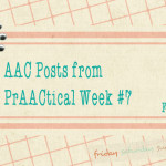 AAC Posts from PrAACtical Week 7: February, 2015