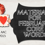Materials for February Core Words
