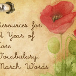 Resources for A Year of Core Vocabulary: March Words