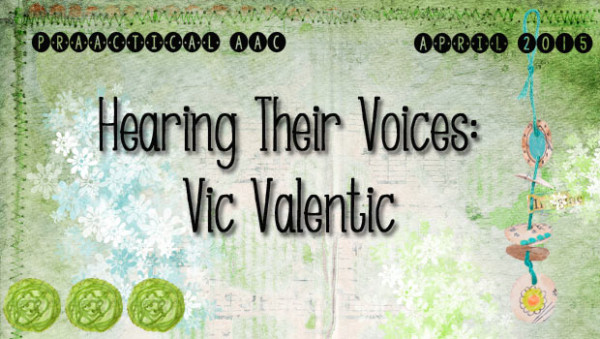 Hearing Their Voices: Vic Valentic