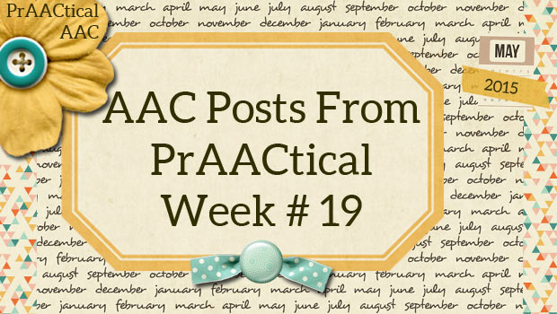 AAC Posts from PrAACtical Week 19, May 2015