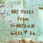 AAC Posts from PrAACtical Week 26: June, 2015