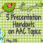 5 Presentation Handouts on AAC Topics