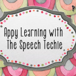 Appy Learning with the Speech Techie