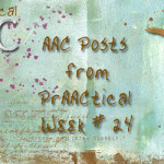 AAC Posts from PrAACtical Week 24: June, 2015