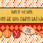 Video of the Week: Implementing AAC with Children who Have Autism