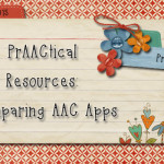 PrAACtical Resources: Comparing AAC Apps