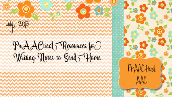 PrAACtical Resources for Writing Notes to Send Home