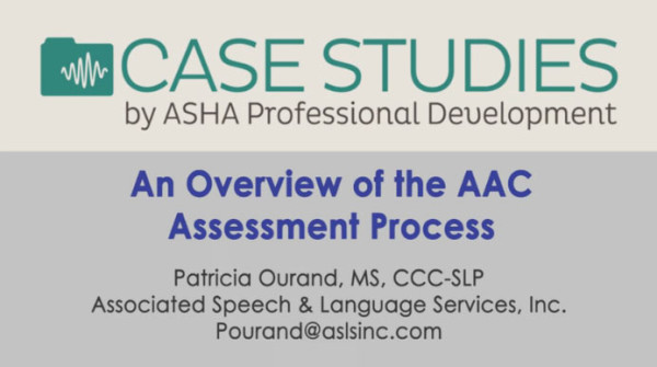 Video of the Week: AAC Assessment by Pat Ourand