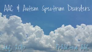 AAC and Autism Spectrum Disorders