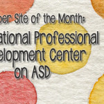 October Site of the Month: The National Professional Development Center on ASD